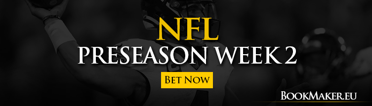 NFL Preseason Week 2 Online Betting